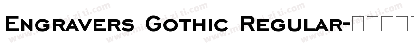 Engravers Gothic Regular字体转换